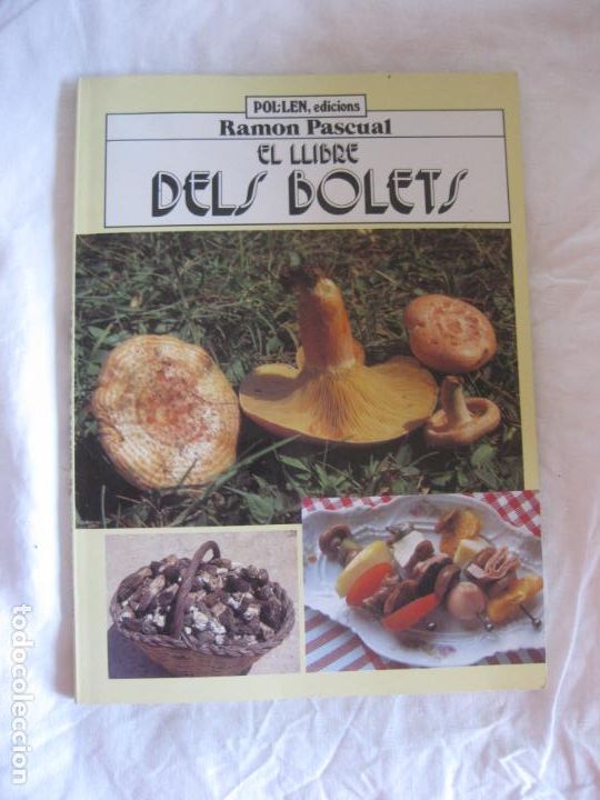 Libros de segunda mano: RAMON PASCUAL. EL LLIBRE DELS BOLETS. 1985 - Foto 1