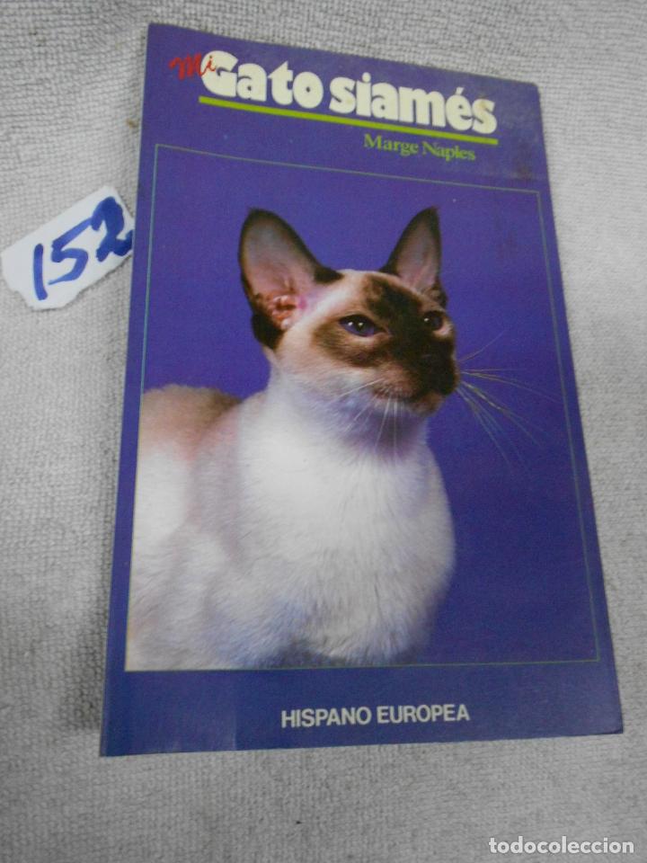 Libros de segunda mano: MI GATO SIAMES - Foto 1