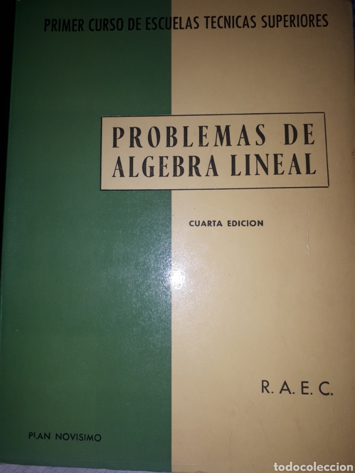 Gebrauchte B&uuml;cher der Wissenschaften: PROBLEMAS DE ALGEBRA LINEAL PRIMER CURSO DE ESCUELAS T&Eacute;NICAS SUPERIORES