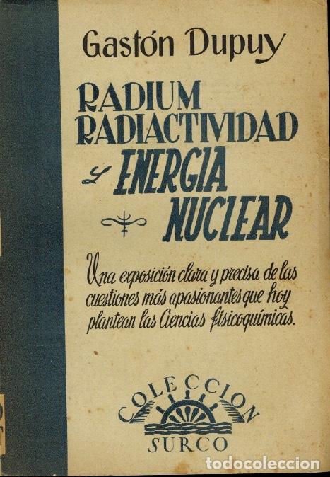 Gebrauchte B&uuml;cher der Wissenschaften: RADIUM RADIACTIVIDAD Y ENERG&Iacute;A NUCLEAR