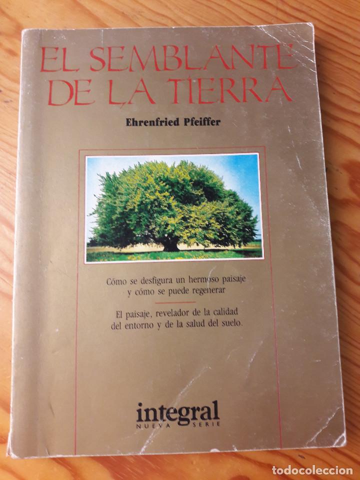 Libros de segunda mano: El semblante de la tierra. Pfeiffer - Foto 1