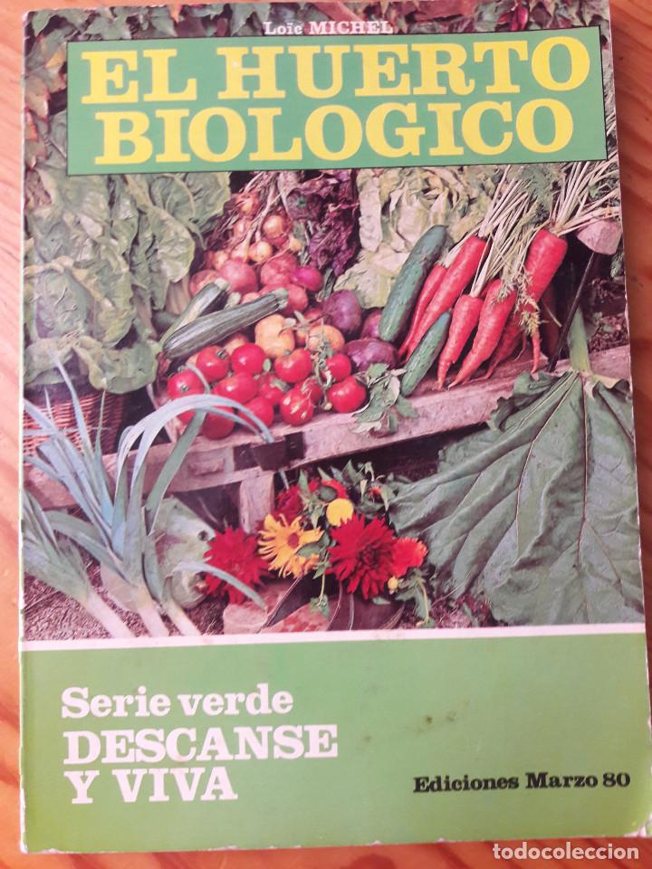 Libros de segunda mano: El huerto biol&oacute;gico. Michel. - Foto 1