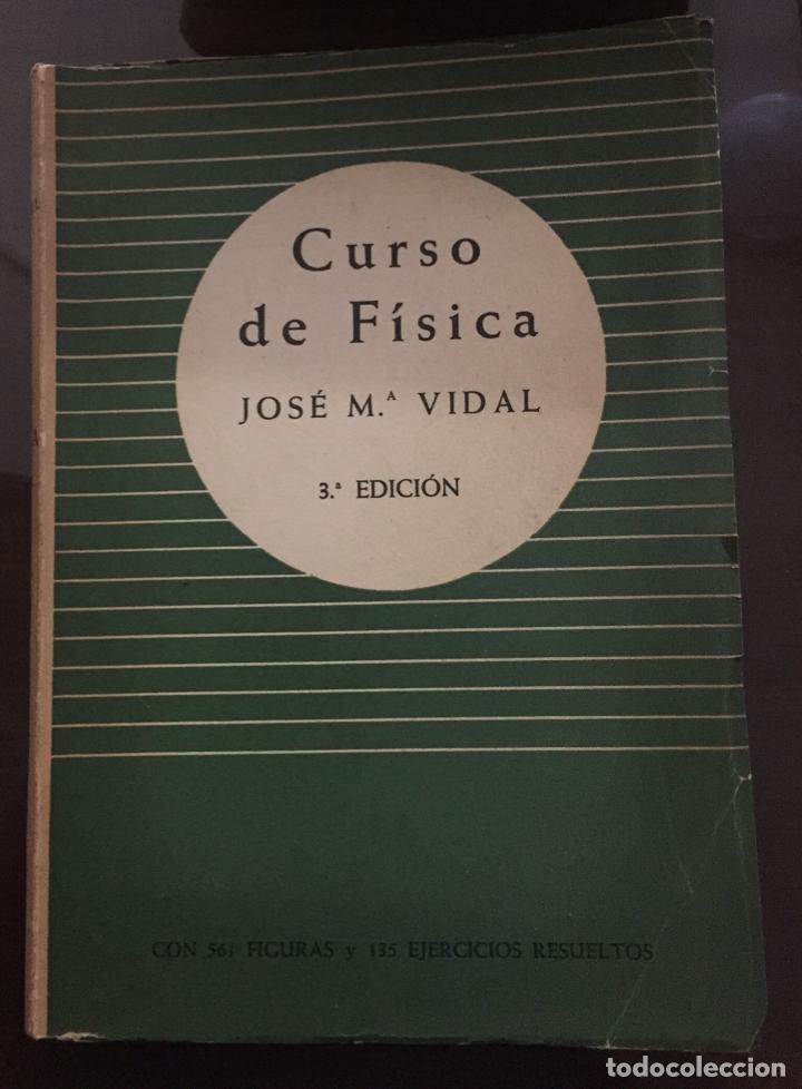 Libros de segunda mano de ciencias: CURSO DE FISICA, Jose M, Vidal, 3 Edicion - Foto 1