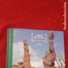 Libros de segunda mano: JARDIN DE CACTUS - J. RAMIREZ & P. ALBOROZ - ED. FUNDACION CESAR MANRIQUE - CARTONE. Lote 211629106