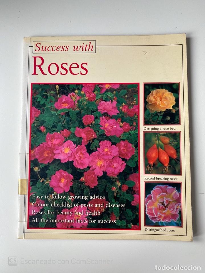 Libros de segunda mano: SUCCESS WITH ROSES.HALINA HEITZ. MEREHURTS. 2003. PAGS: 63. EN INGLES - Foto 1