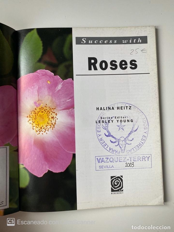 Libros de segunda mano: SUCCESS WITH ROSES.HALINA HEITZ. MEREHURTS. 2003. PAGS: 63. EN INGLES - Foto 3