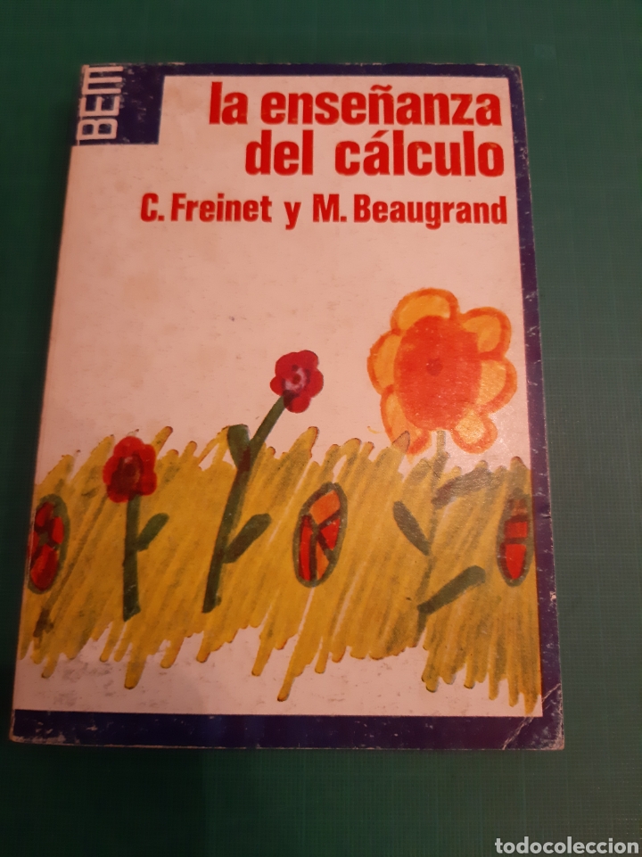 Gebrauchte B&uuml;cher der Wissenschaften: LA ENSE&Ntilde;ANZA DEL CALCULO C.FREINET Y M.BEAUGRAND