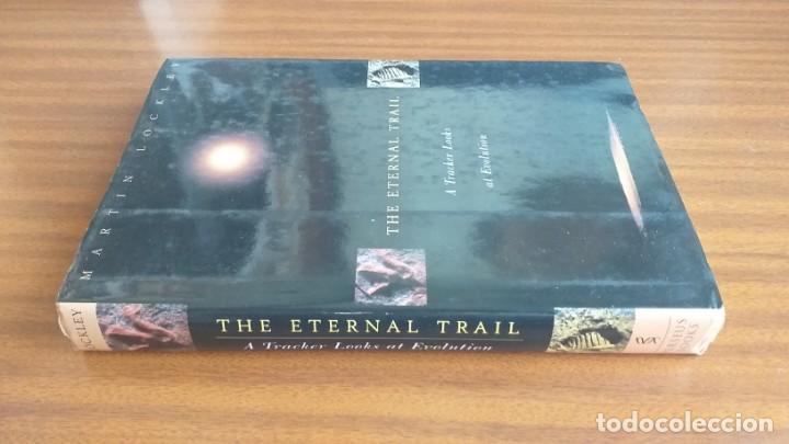 Libros de segunda mano: The Eternal Trail &bull; A Tracker Looks at Evolution --- Martin Lockley - Foto 2
