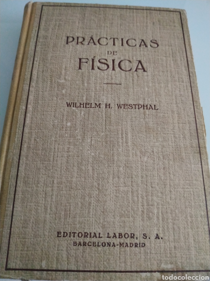 Libros de segunda mano de ciencias: Pr&aacute;cticas de f&iacute;sica Wilhelm h westphal - Foto 1