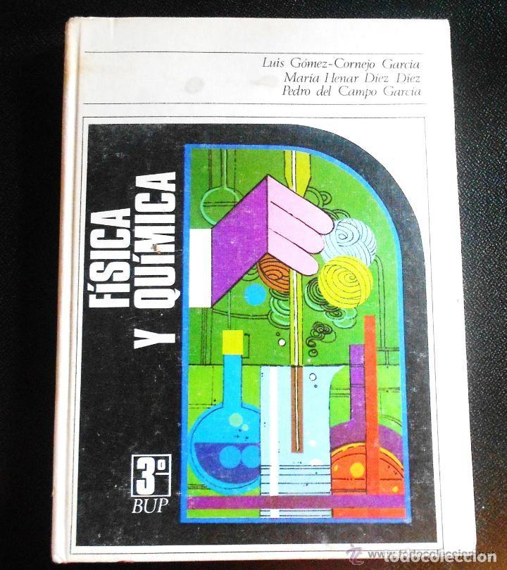 Gebrauchte B&uuml;cher der Wissenschaften: F&iacute;sica y Qu&iacute;mica 3 B U P. Luis G&oacute;mez-Cornejo Garc&iacute;a