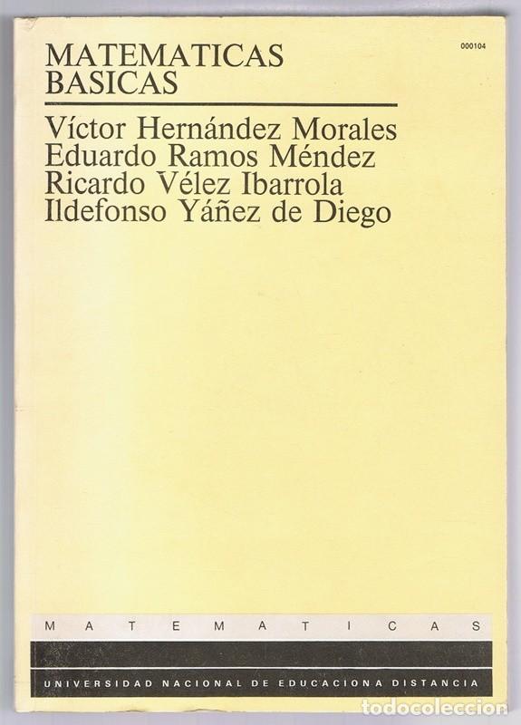 Libros de segunda mano de ciencias: MATEMATICAS BASICAS VICTOR HERN&Aacute;NDEZ MORALES - Foto 1