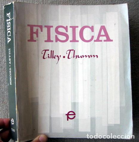 Libros de segunda mano de ciencias: F&iacute;sica, de Donald E. Tilley y Walter Thumm - Foto 1