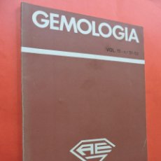 Libros de segunda mano: GEMOLOGÍA. VOL. 15. Nº 51-52. EDITA ASOCIACIÓN ESPAÑOLA DE GEMOLOGÍA. BARCELONA 1969.