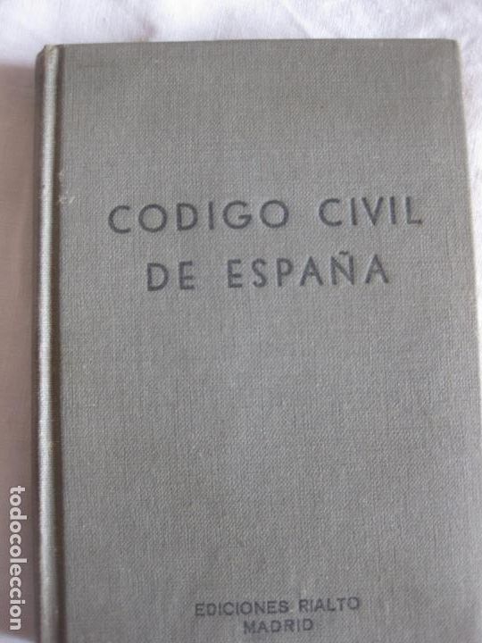 Libros de segunda mano de ciencias: CODIGO CIVIL DE ESPA&Ntilde;A. EDICIONES RIALTO 1942 - Foto 1