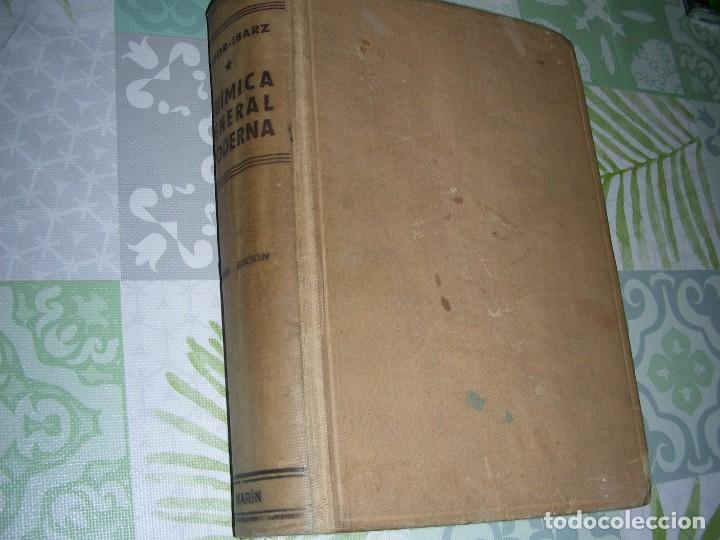 Libros de segunda mano de ciencias: QUIMICA GENERAL MODERNA , BABOR - IBARZ 1956 - Foto 1