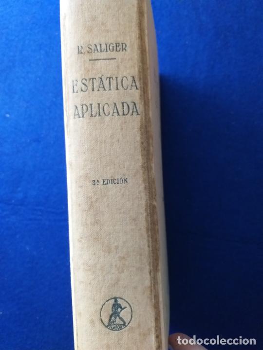 Libros de segunda mano de ciencias: TITULO: ESTATICA APLICADA. AUTOR: RUDOLF SALIGER. Tercera edici&oacute;n. - Foto 2