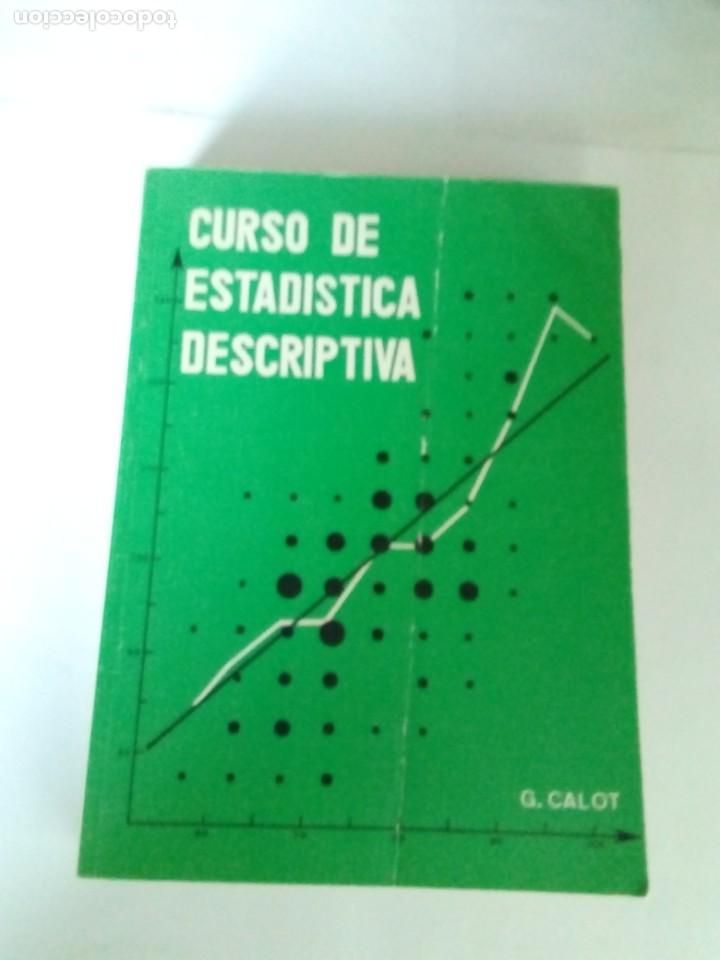 Libros de segunda mano de ciencias: Curso de Estad&iacute;stica Descriptiva - G Galot - Foto 1