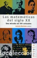 Libros de segunda mano de ciencias: las matem&aacute;ticas del siglo XX Antonio Martin&oacute;n (editor) - Foto 1