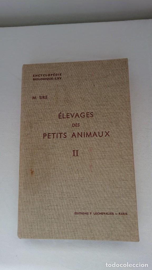 Libros de segunda mano: ELEVAGES DES PETITS ANIMAUX, II, MARCEL SIRE - Foto 1