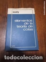 Libri di seconda mano: elementos de la teor&iacute;a de colas Saaty