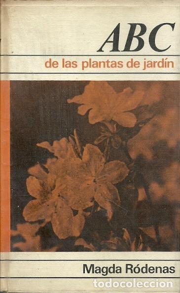 Gebrauchte B&uuml;cher: ABC DE LAS PLANTAS DE JARDIN MAGDA RODENAS