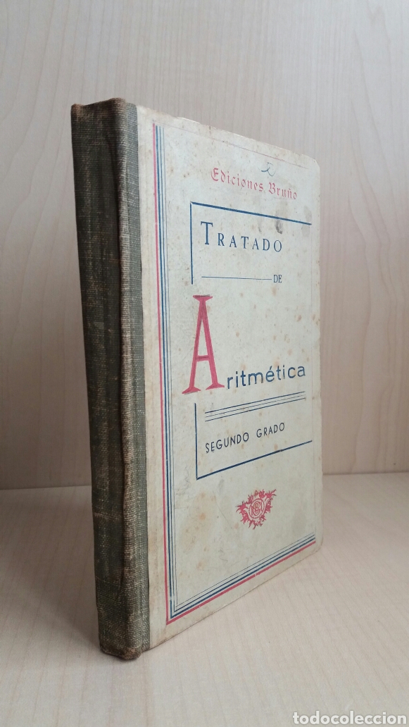 Libros de segunda mano de ciencias: Tratado de Aritm&eacute;tica segundo grado. Ediciones Bru&ntilde;o. - Foto 3
