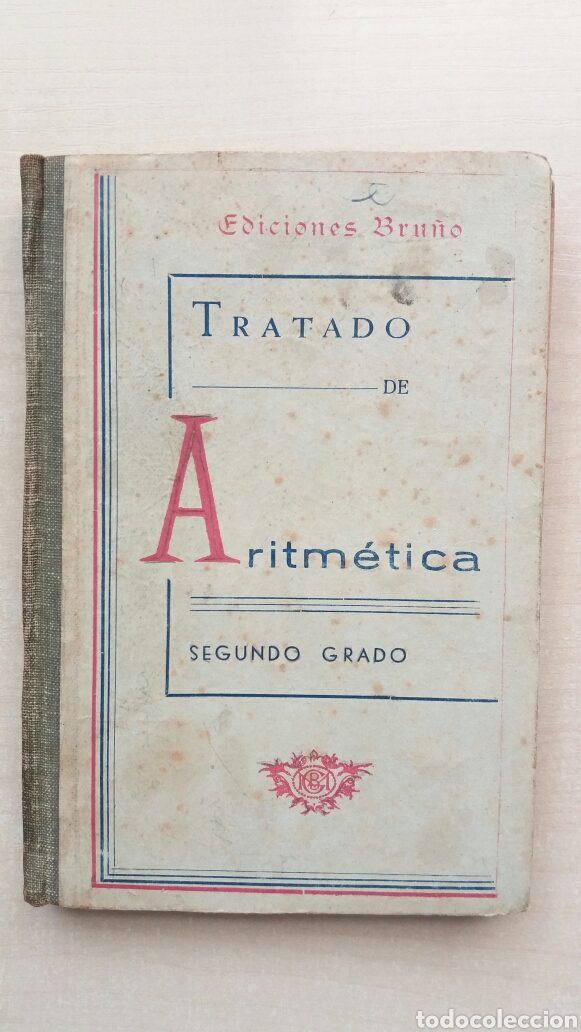 Libros de segunda mano de ciencias: Tratado de Aritm&eacute;tica segundo grado. Ediciones Bru&ntilde;o. - Foto 1