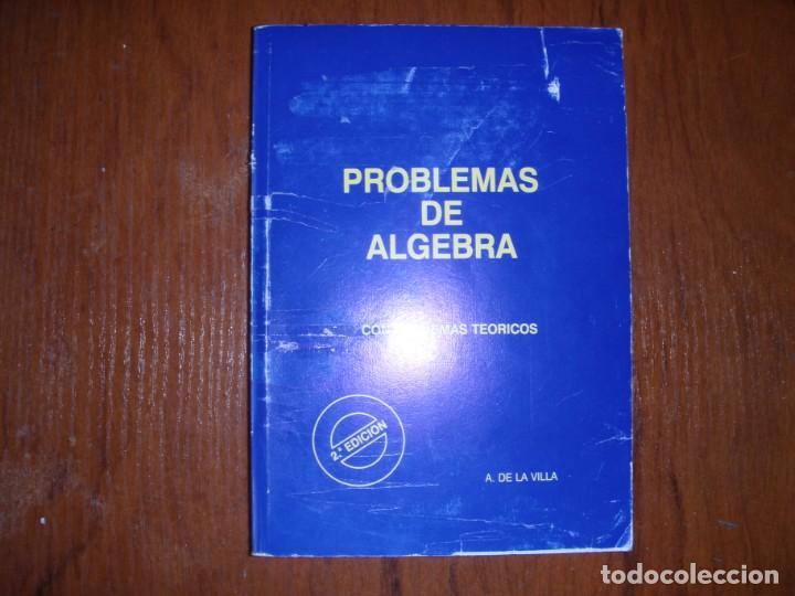 Libros de segunda mano de ciencias: LIBRO PROBLEMAS DE &Aacute;LGEBRA CON ESQUEMAS TE&Oacute;RICOS - Foto 1