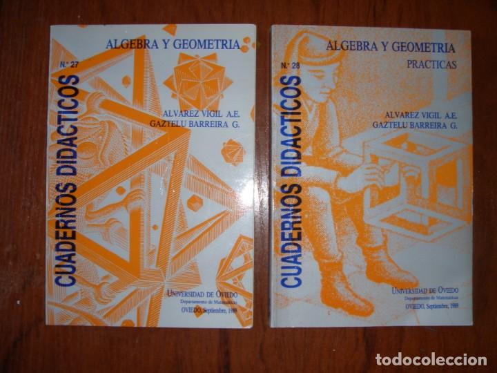 Libros de segunda mano de ciencias: DOS LIBROS ALGEBRA Y GEOMETR&Iacute;A CUADERNOS DID&Aacute;CTICOS - Foto 1