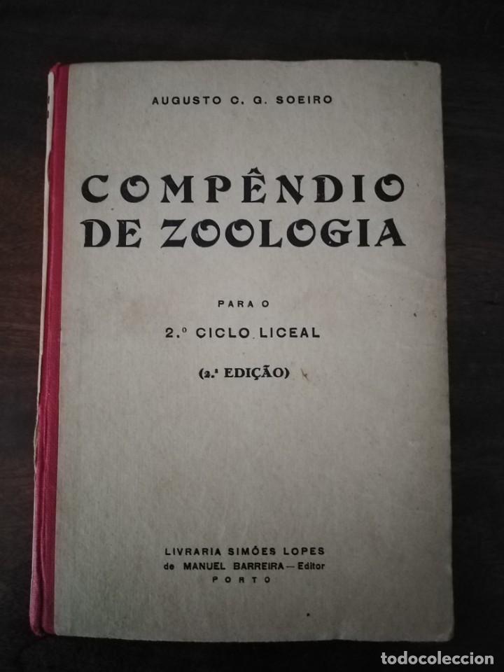 Libros de segunda mano: Compendio de Zoolog&iacute;a. Augusto Soeiro. Porto 1952. - Foto 1