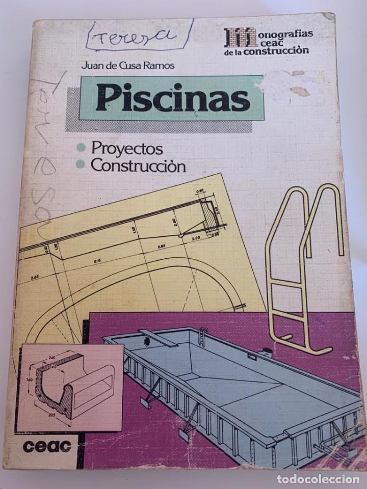 Libros de segunda mano de ciencias: Piscinas - Juan de Cusa Ramos. - Foto 1