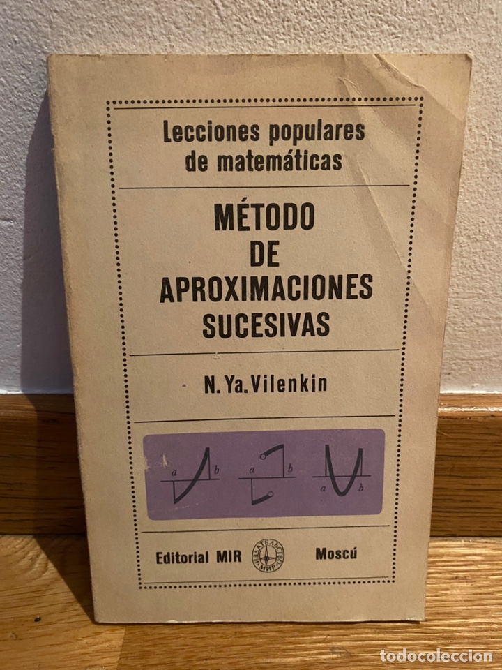 Libri di seconda mano: M&eacute;todo de aproximaciones sucesivas N. Ya. Vilenkin