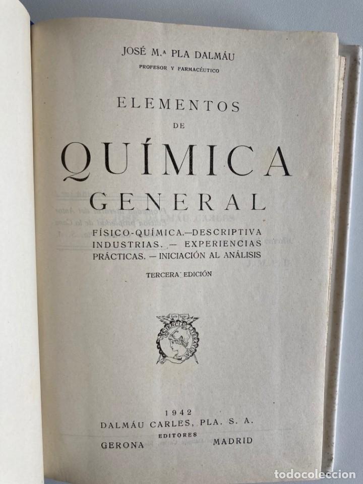Libros de segunda mano de ciencias: ELEMENTOS DE QU&Iacute;MICA J.M. PLA A&Ntilde;O 1942 - Foto 2