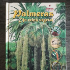 Libros de segunda mano: PALMERAS, UN REINO VEGETAL 2ª ED. ALEX PUIG, PERE RAMONEDA, 2000. PALMERAS DE TODO EL MUNDO