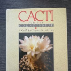 Libros de segunda mano: CACTI FOR THE CONNOISSEUR. A GUIDE OF GROWERS & COLLECTORS. JOHN PILBEAM