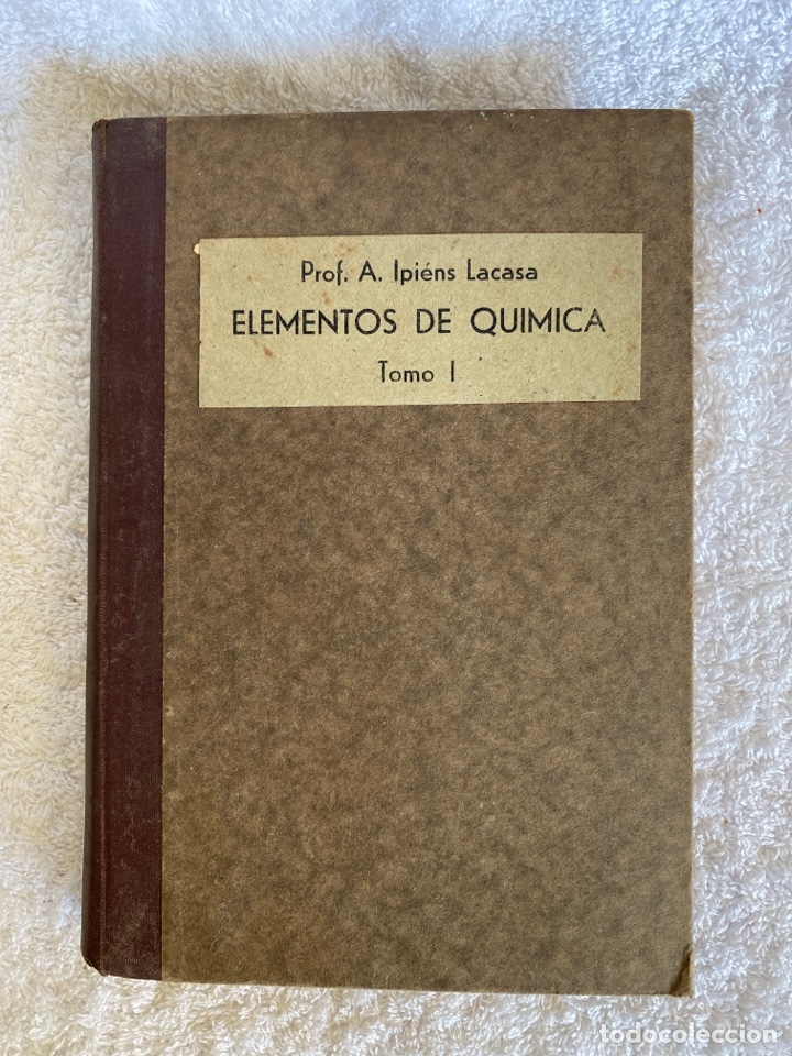 Libros de segunda mano de ciencias: ELEMENTOS DE QU&Iacute;MICA TOMO 1 - Foto 1