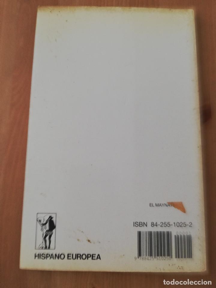 Libros de segunda mano: EL MAYNATE. EL P&Aacute;JARO PARLANTE (MARTIN WEIL) - Foto 13
