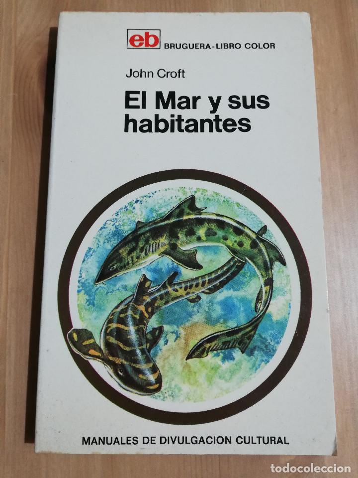 Libros de segunda mano: EL MAR Y SUS HABITANTES (JOHN CROFT) - Foto 1