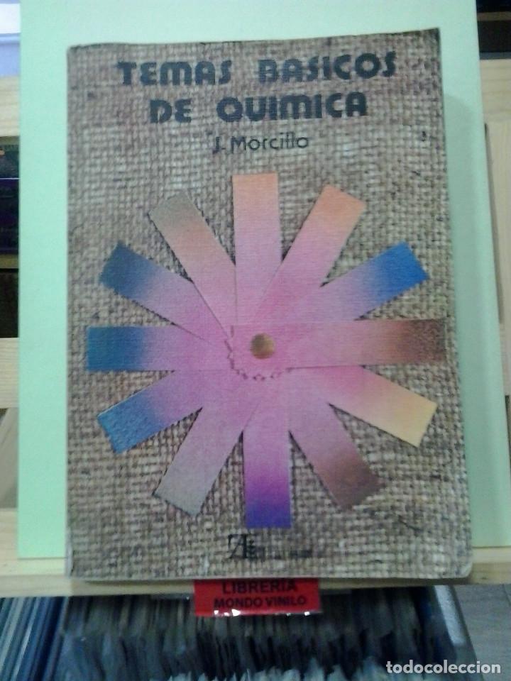 Libros de segunda mano de ciencias: Temas b&aacute;sicos de qu&iacute;mica. J. Morcillo - Foto 1