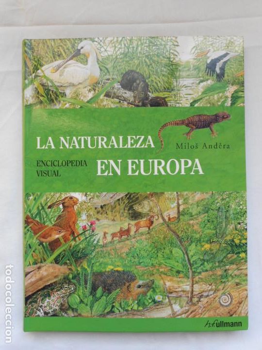 Libros de segunda mano: MILOS ANDERA - ENCICLOPEDIA VISUAL - LA NATURALEZA EN EUROPA - 2009
