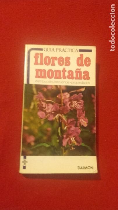 Libros de segunda mano: FLORES DE MONTA&Ntilde;A GUIA PRACTICA - S. STEFENELLI - ED. DAIMON - RUSTICA - Foto 1