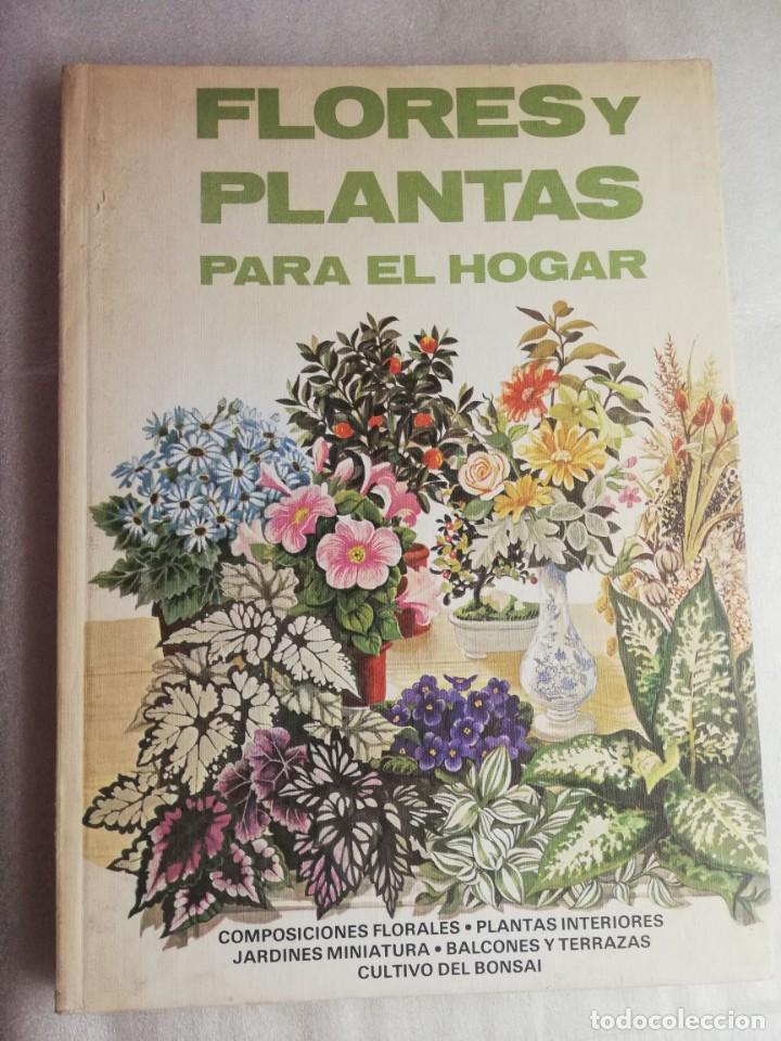 Libros de segunda mano: FLORES Y PLANTAS PARA EL HOGAR - Foto 1