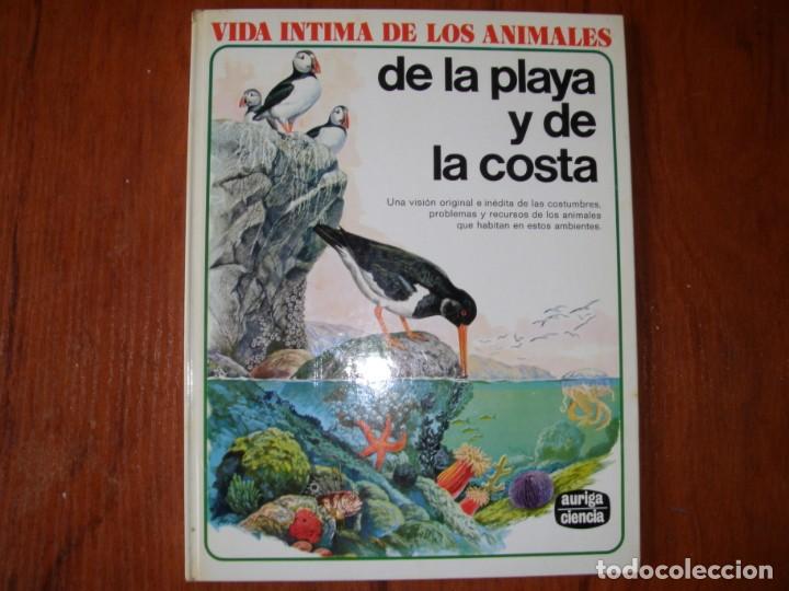 Libros de segunda mano: LIBRO VIDA INTIMA DE LOS ANIMALES DE LA PLAYA Y DE LA COSTA - Foto 1