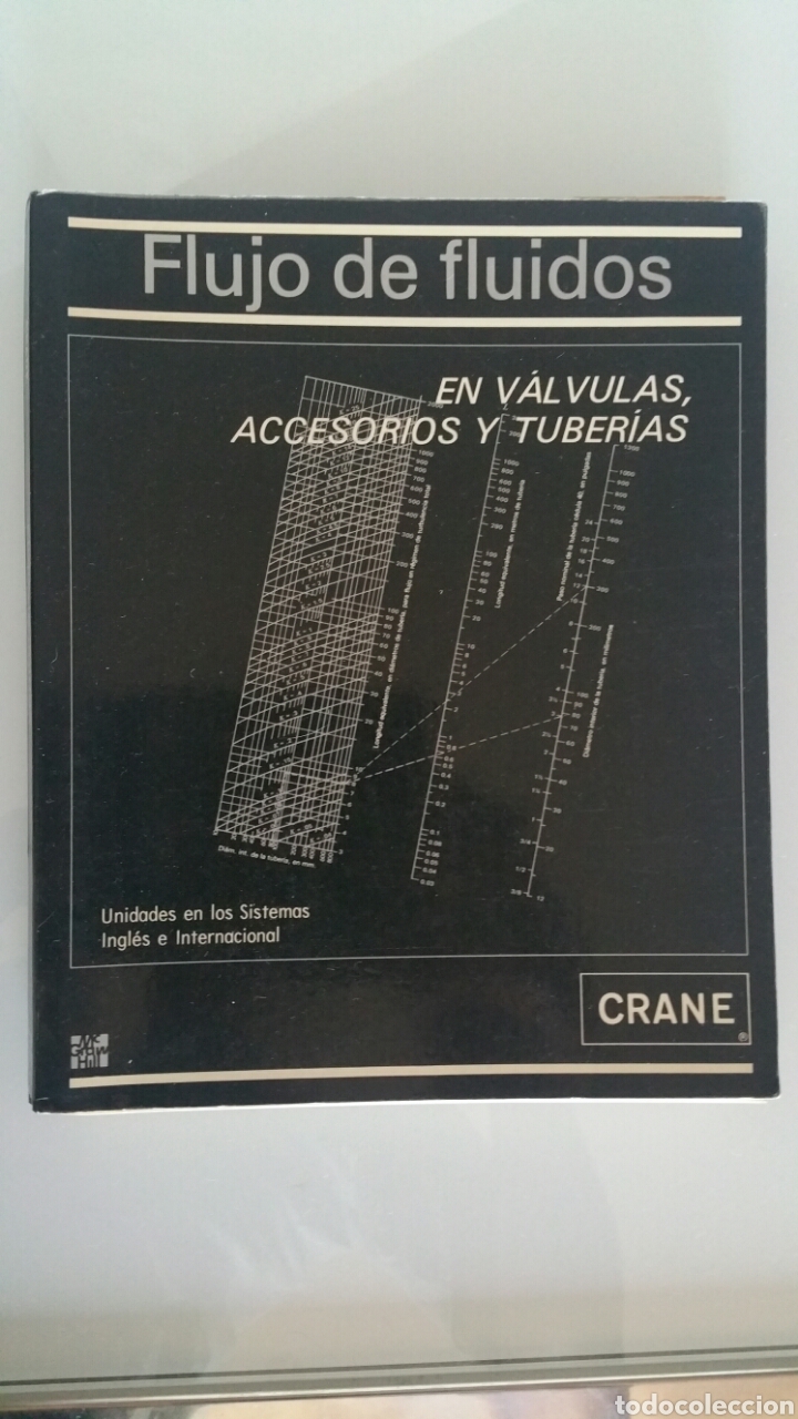 Libros de segunda mano de ciencias: Flujo de fluidos en v&aacute;lvulas, accesorios y tuber&iacute;as. CRANE - Foto 1