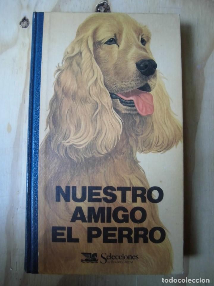 Gebrauchte B&uuml;cher: NUESTRO AMIGO EL PERRO READER'S DIGEST