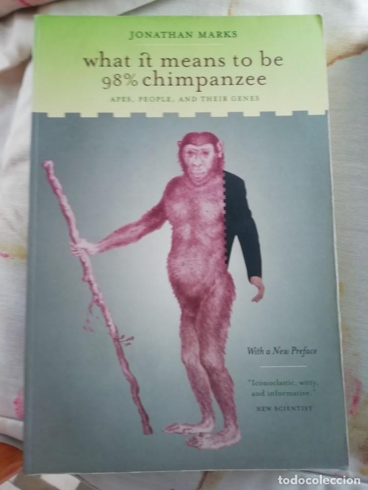 Gebrauchte B&uuml;cher: What it means to be 98 % chimpanzee, en ingl&eacute;s.