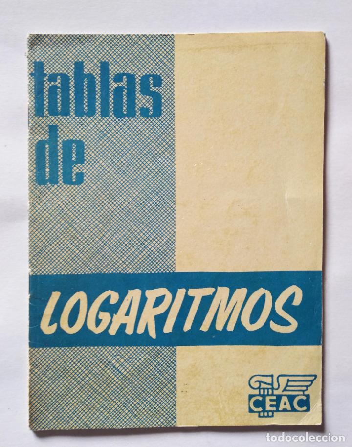 Libros de segunda mano de ciencias: Tablas de logaritmos | CEAC 1959 - Foto 1