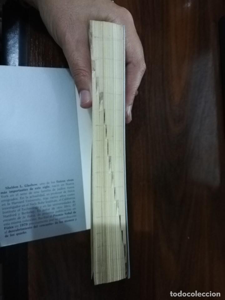 Libros de segunda mano de ciencias: INTERACCIONES. UNA VISI&Oacute;N DEL MUNDO DESDE EL ENCANTO DE LOS &Aacute;TOMOS - SHELDON L. GLASHOW - Foto 7