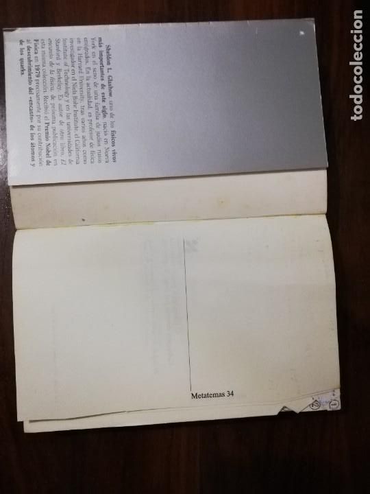 Libros de segunda mano de ciencias: INTERACCIONES. UNA VISI&Oacute;N DEL MUNDO DESDE EL ENCANTO DE LOS &Aacute;TOMOS - SHELDON L. GLASHOW - Foto 2