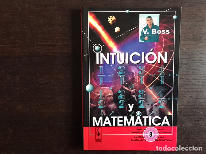 Second hand books of Sciences: Intuici&oacute;n y matem&aacute;tica. O. Boss. Como nuevo